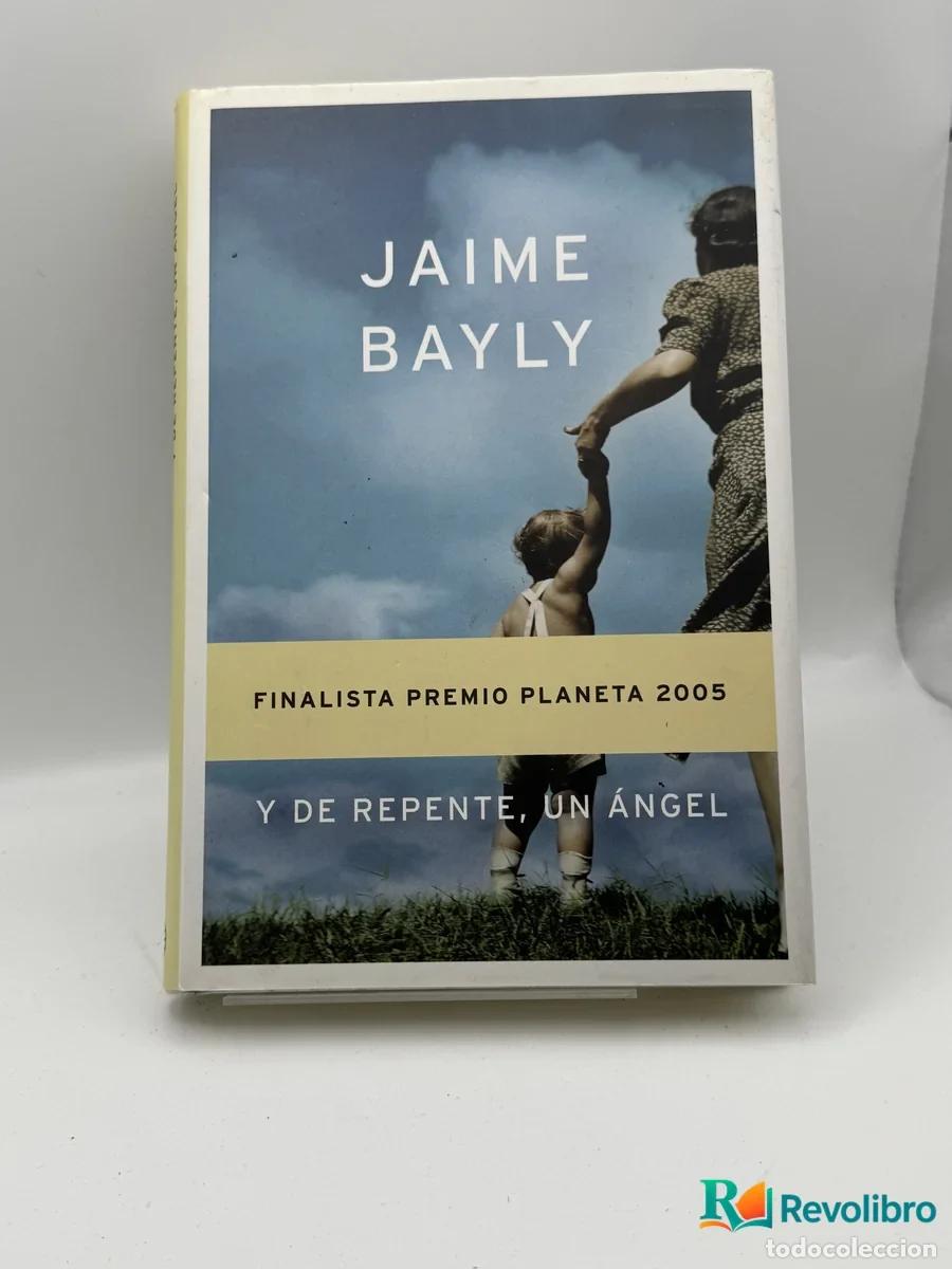 books: Y de repente, un &aacute;ngel - Jaime Bayly