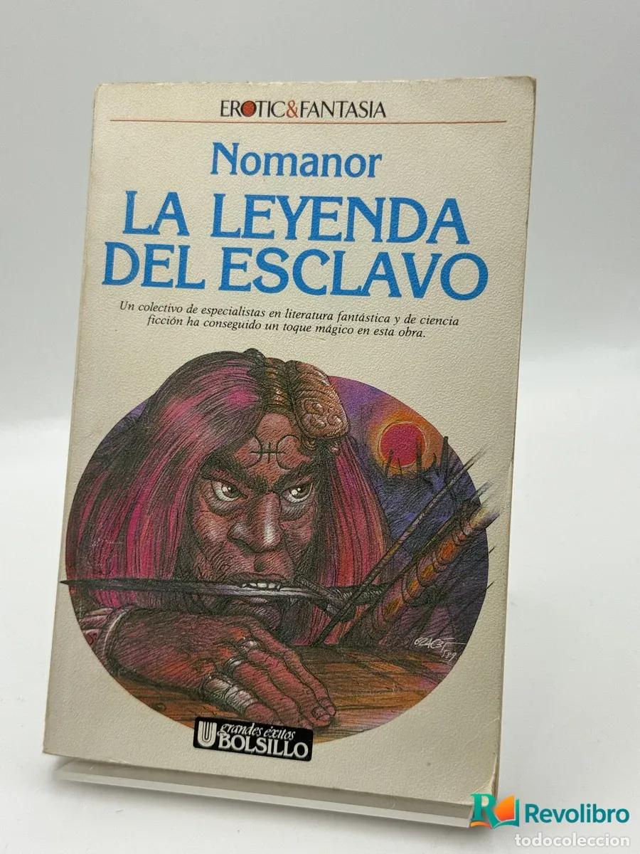 books: La leyenda del esclavo - Nomanor