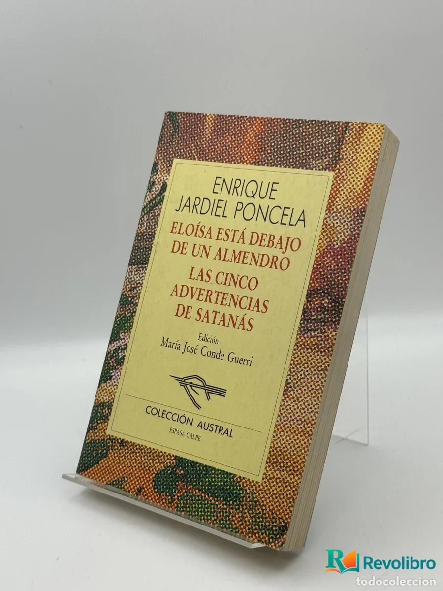 Libri di seconda mano: Elo&iacute;sa est&aacute; debajo de un almendro / Las cinco advertencias de Satan&aacute;s - Enrique Jardiel Poncela