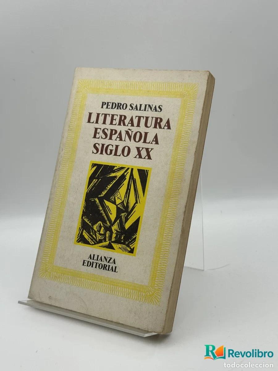 Libri di seconda mano: Literatura Espa&ntilde;ola Siglo XX - Pedro Salinas