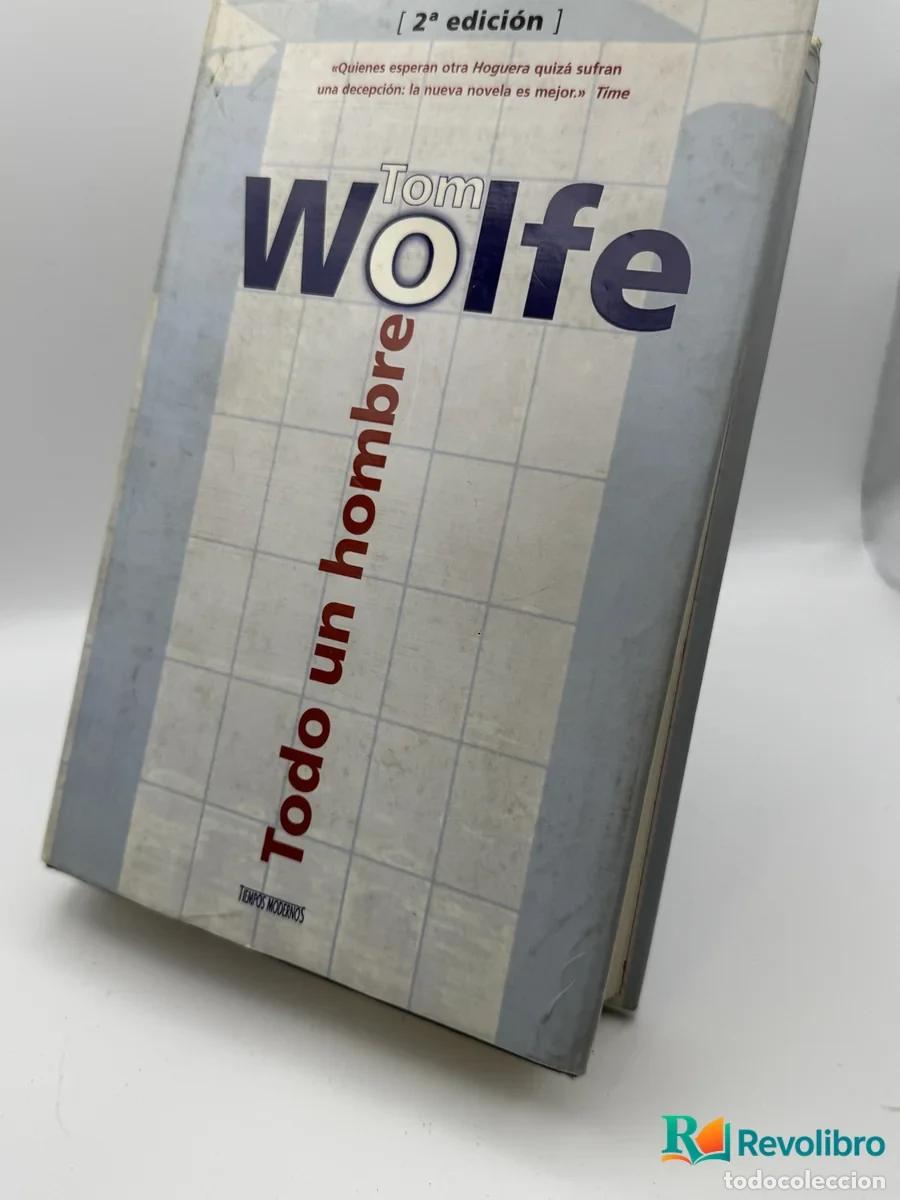 Livros em segunda m&atilde;o: Todo un hombre - Tom Wolfe