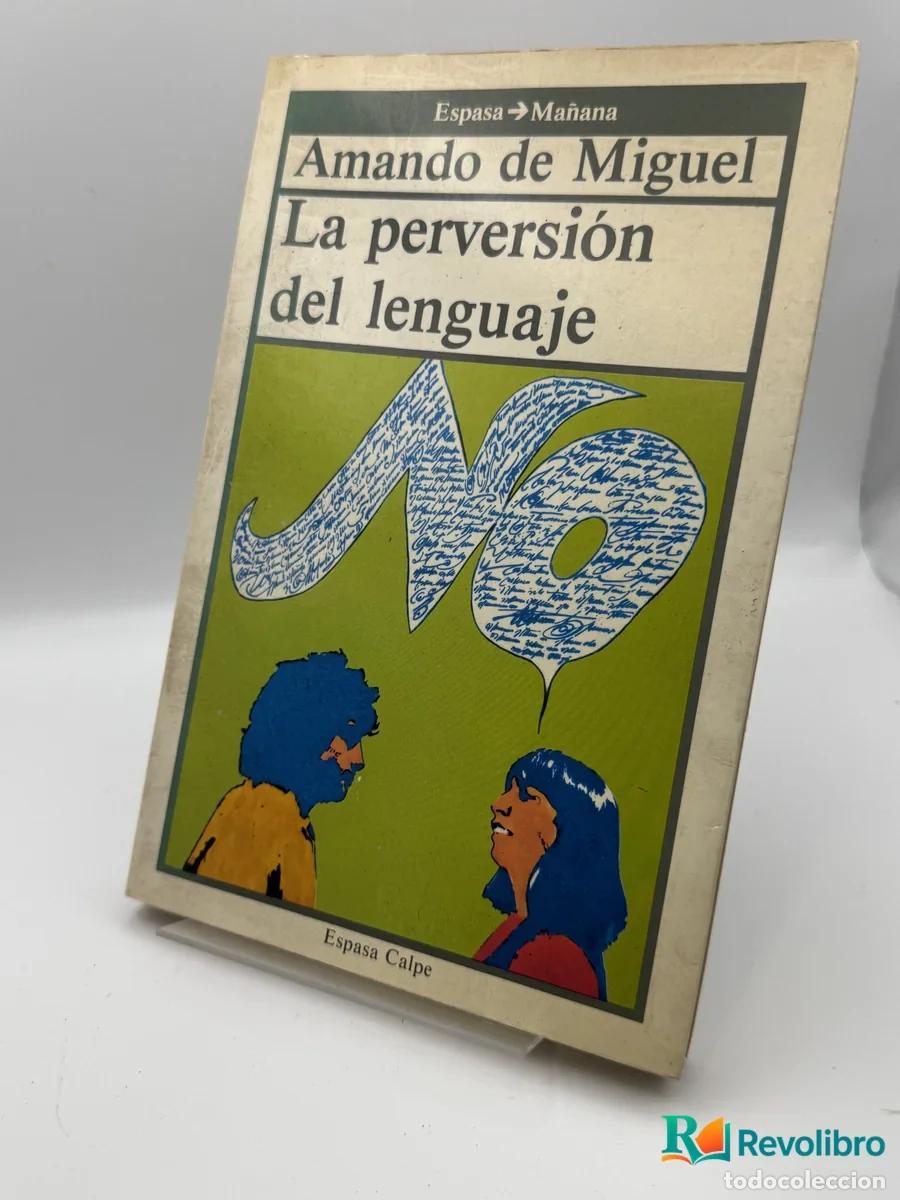 books: La perversi&oacute;n del lenguaje - Amando de Miguel