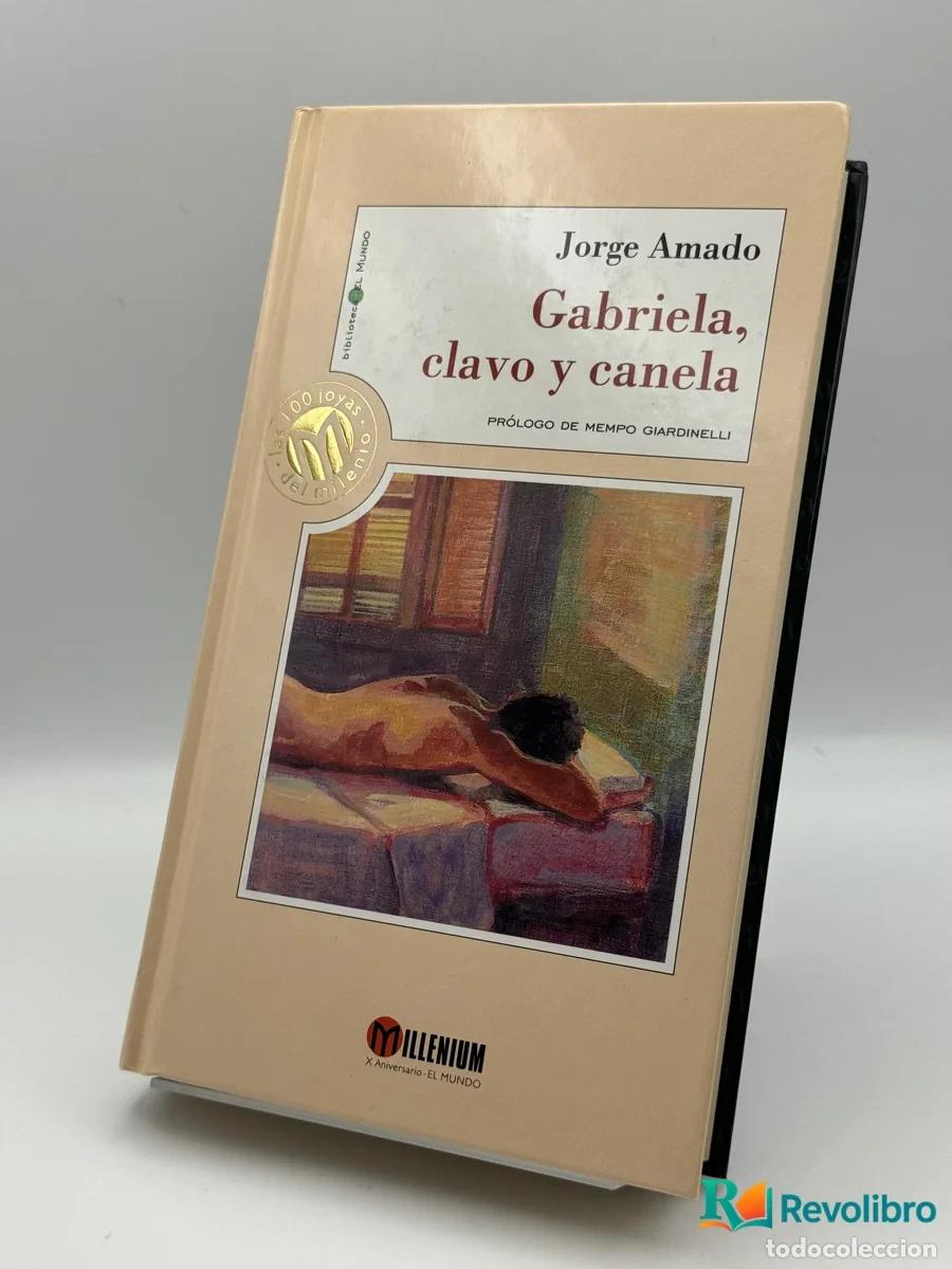 B&uuml;cher: Gabriela, clavo y canela - Jorge Amado
