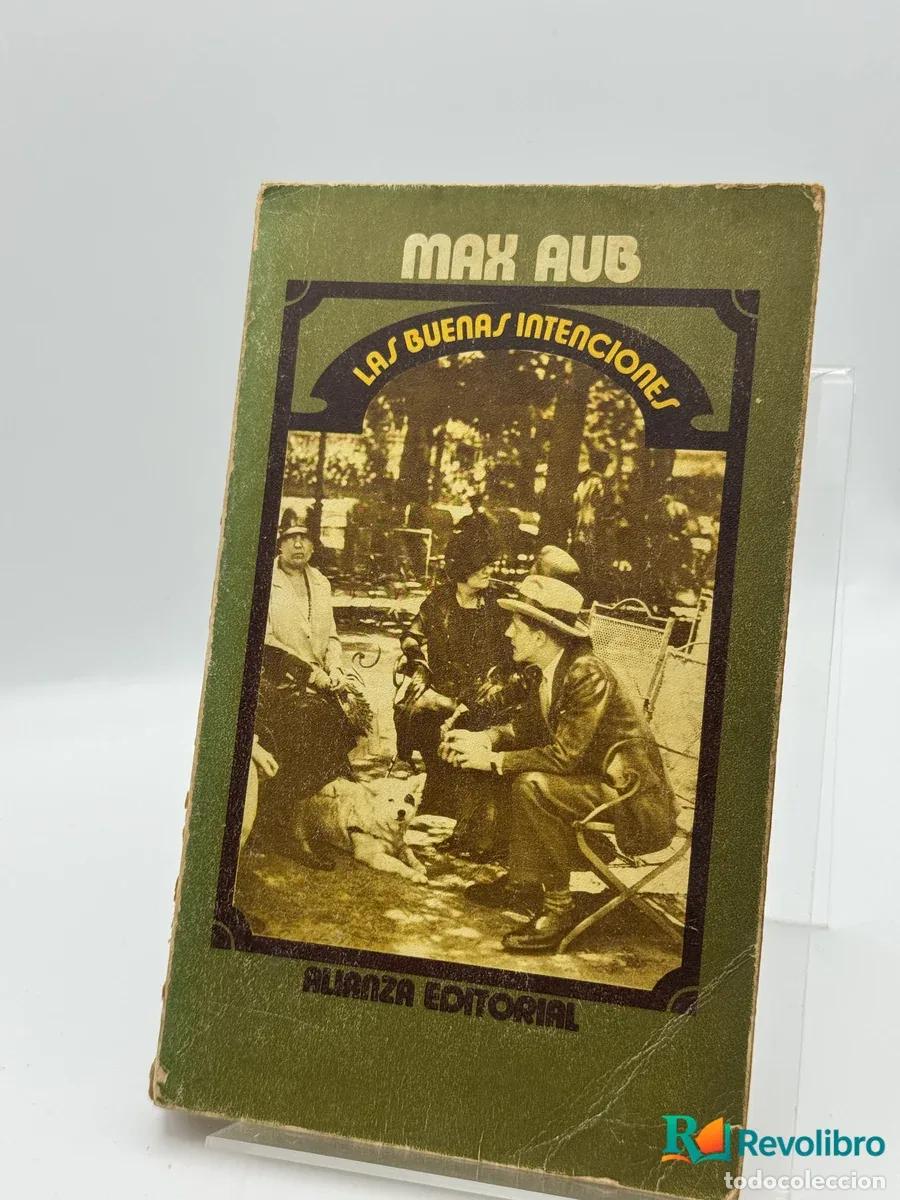 B&uuml;cher: Las buenas intenciones - Max Aub