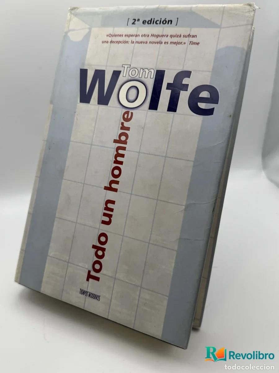 books: Todo un hombre - Tom Wolfe