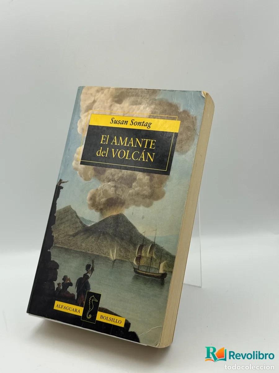 Libri di seconda mano: El amante del volc&aacute;n - Susan Sontag