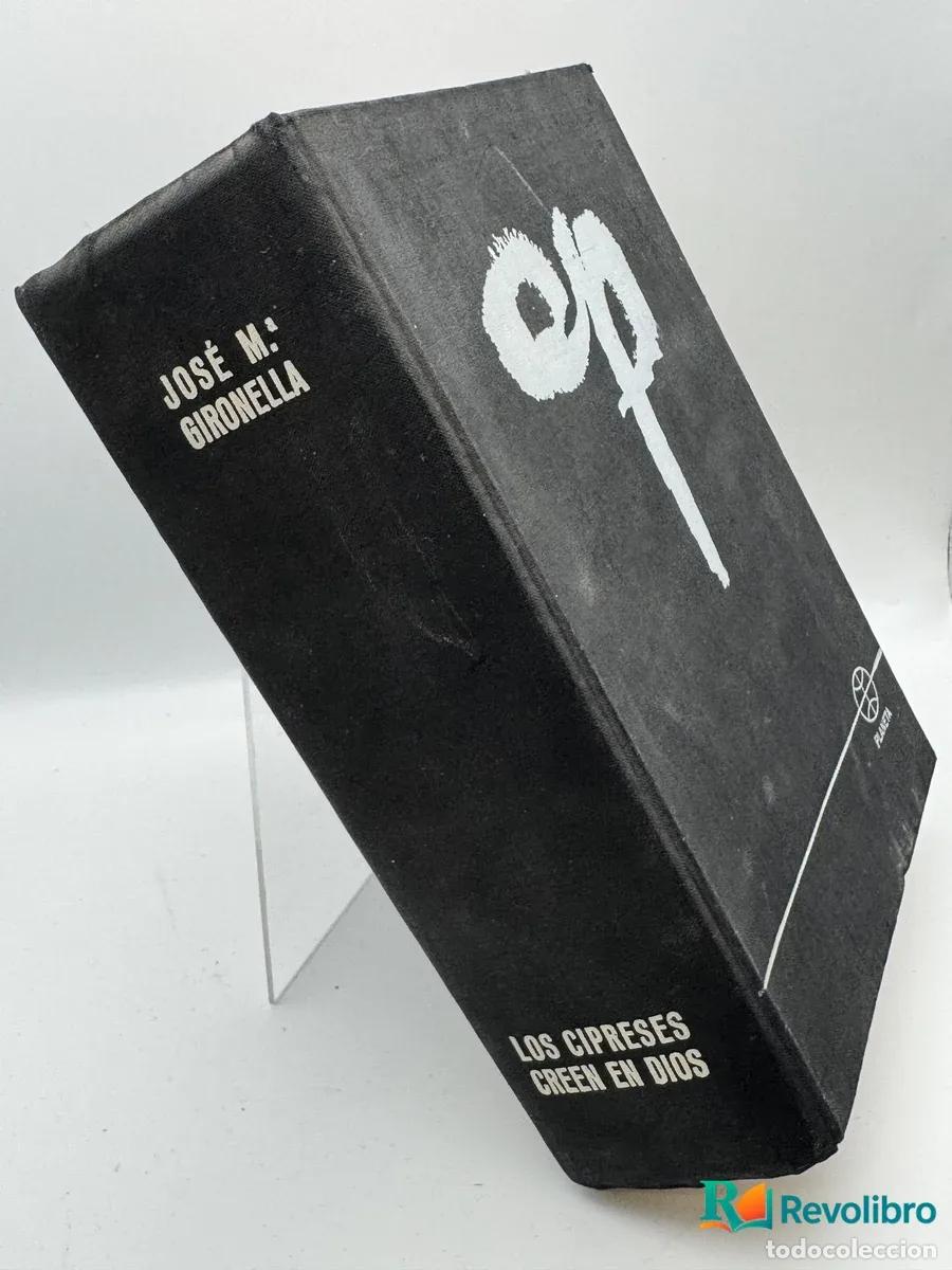 Libros: Los cipreses creen en Dios - Jos&eacute; M. Gironella