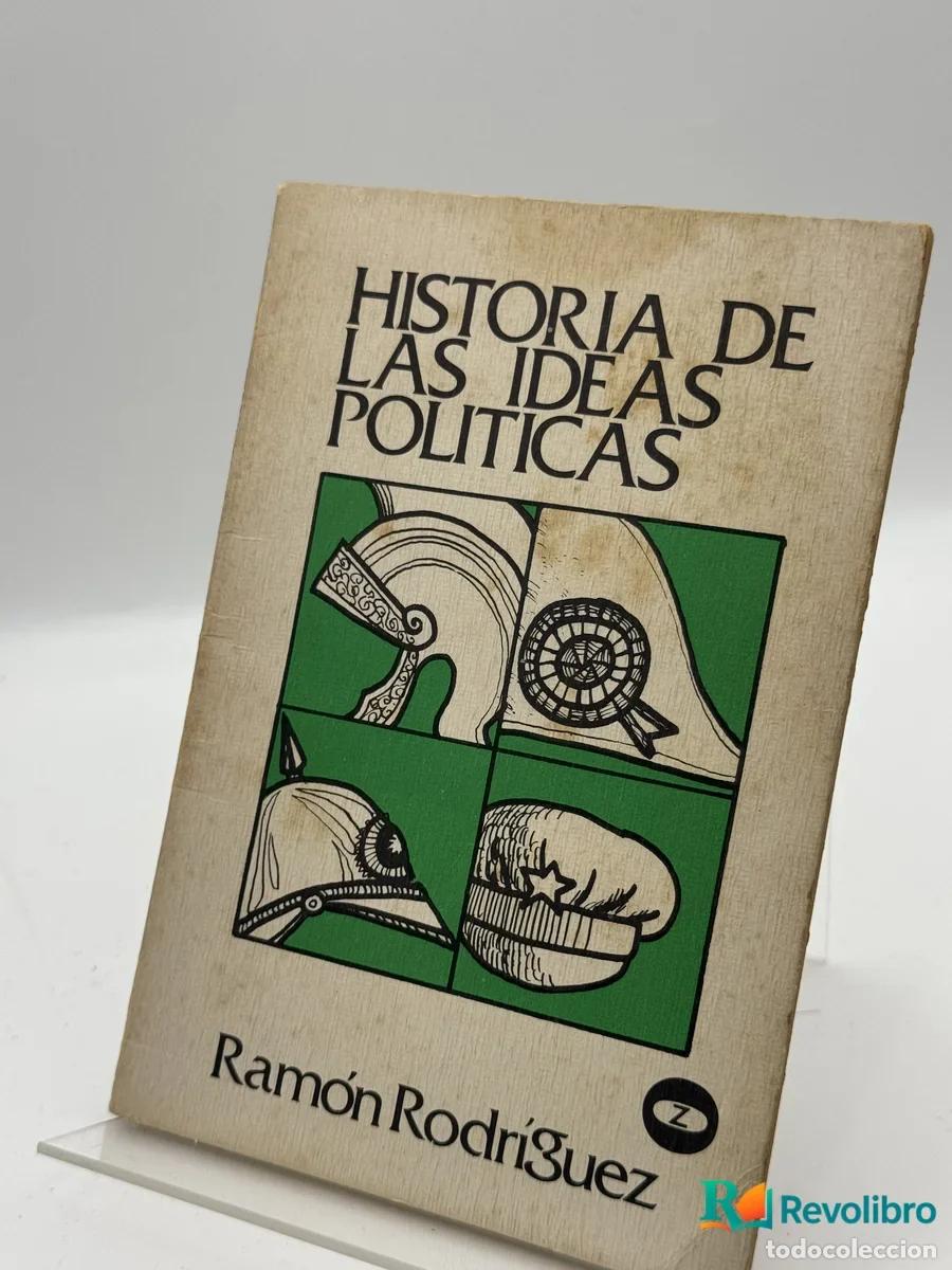 Libros: Historia de las ideas pol&iacute;ticas - Ram&oacute;n Rodr&iacute;guez