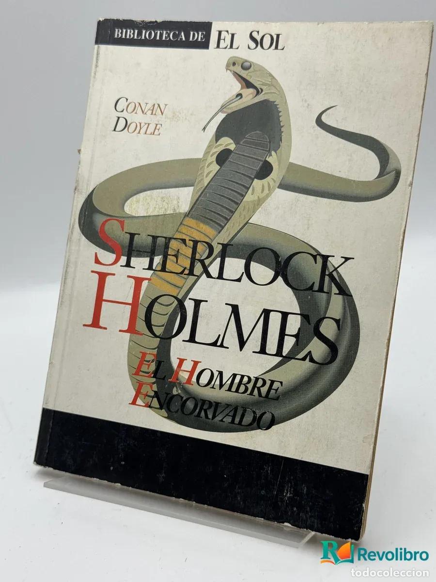 Libros: El Hombre Encovado - Conan Doyle