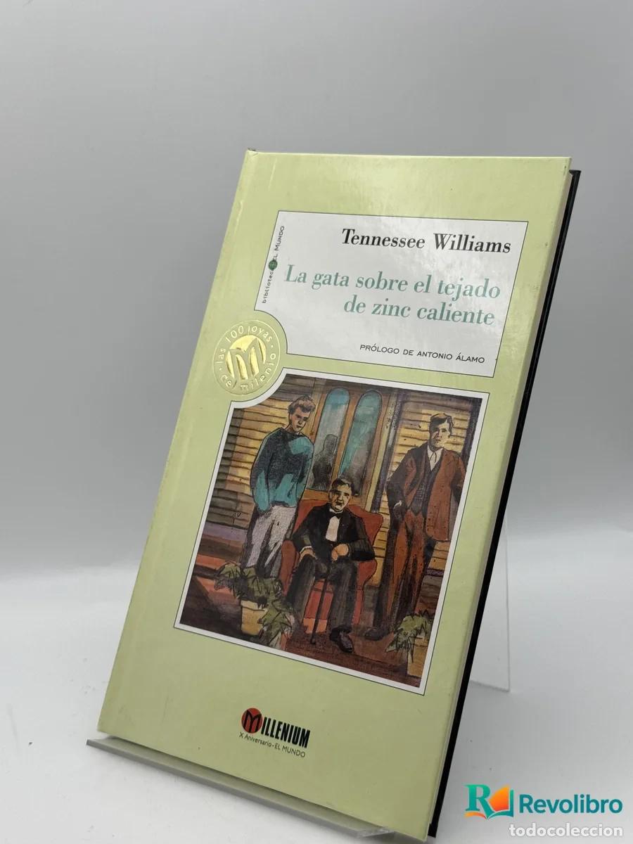 Libros: La gata sobre el tejado de zinc caliente - Tennessee Williams