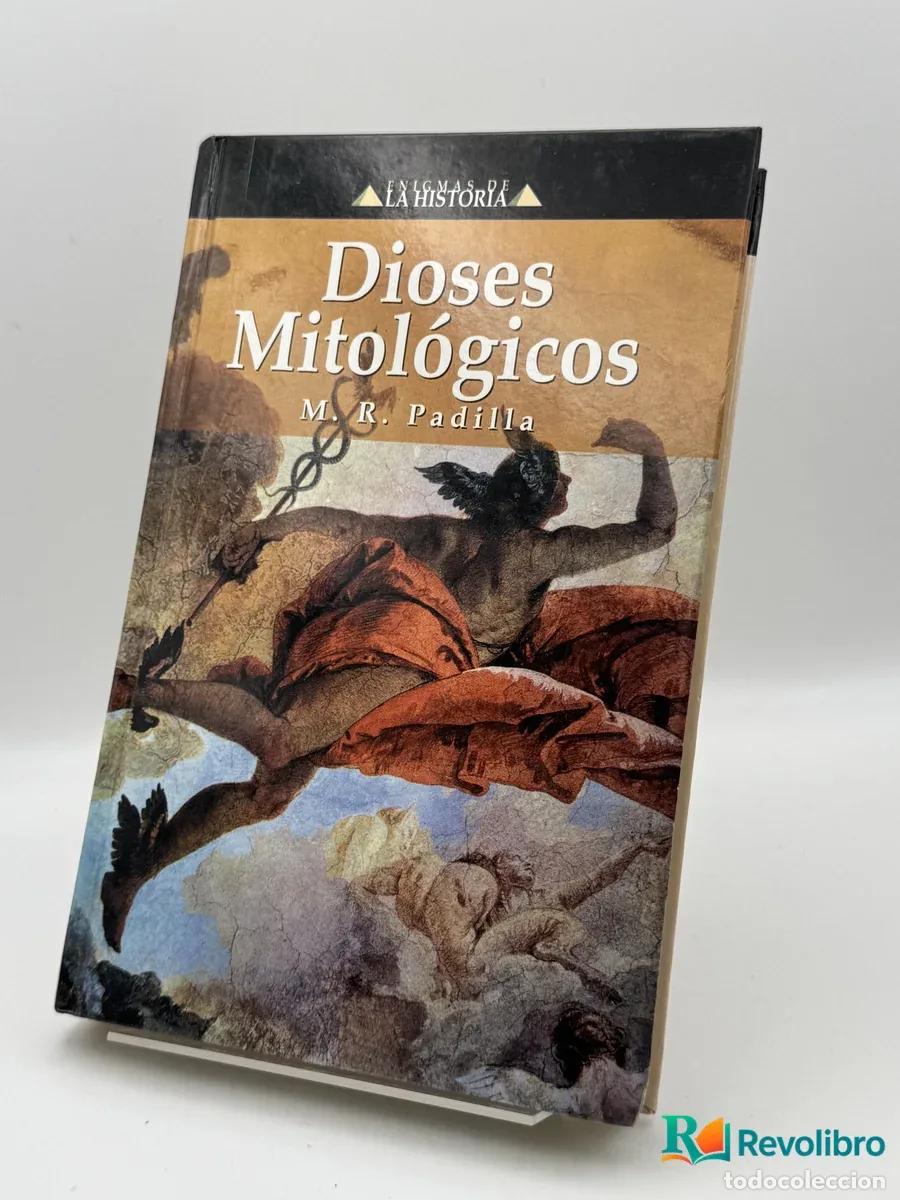 B&uuml;cher: Dioses Mitol&oacute;gicos - M.R. Padilla