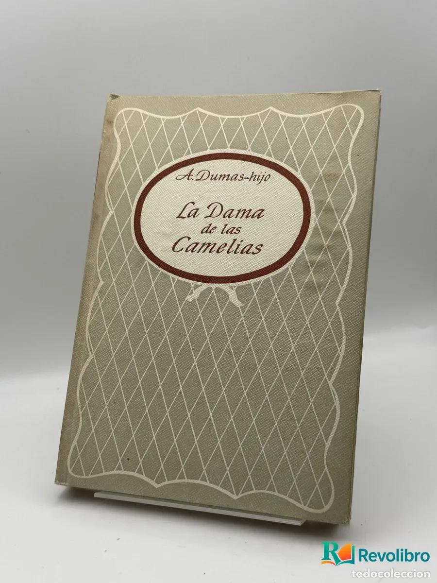 Libros: La Dama de las Camelias - A. Dumas-hijo