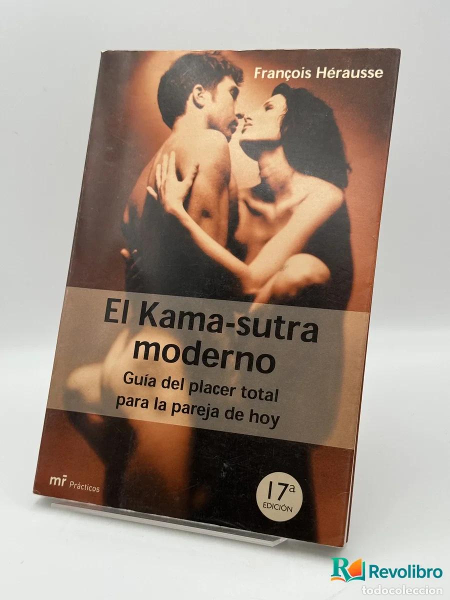 Libri di seconda mano: El Kama-sutra moderno - Fran&ccedil;ois H&eacute;rausse