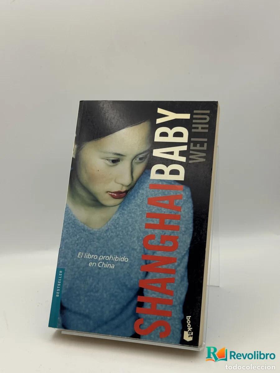Libri di seconda mano: Shanghai Baby - Wei Hui