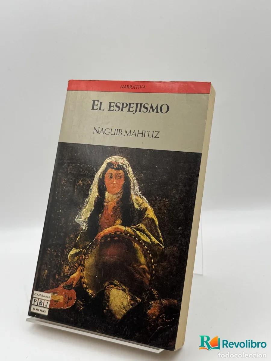 Libri di seconda mano: El espejismo - Naguib Mahfuz
