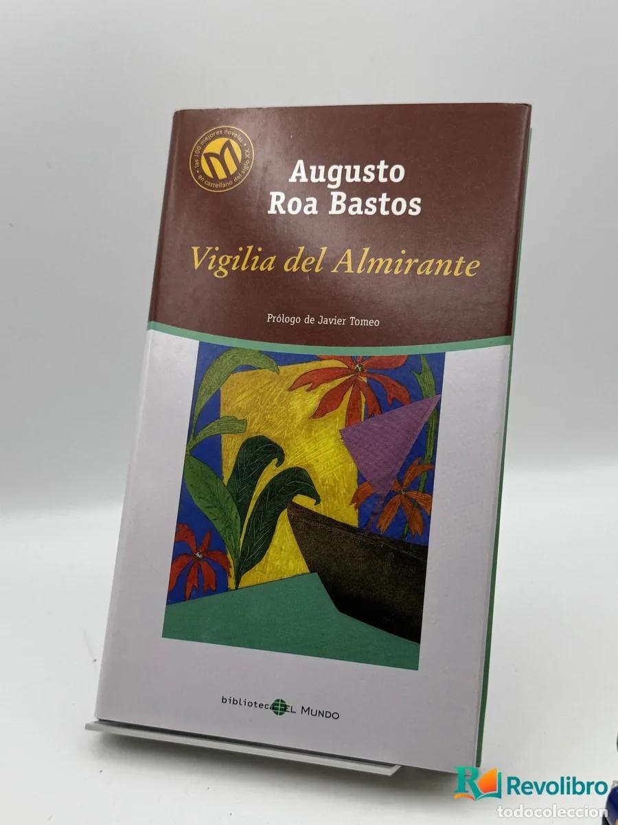 Livres: Vigilia del Almirante - Augusto Roa Bastos