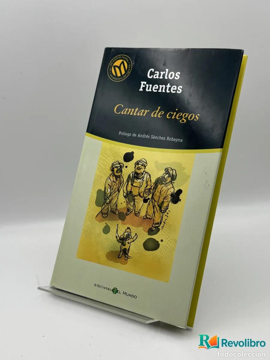 Livres: Cantar de ciegos - Carlos Fuentes