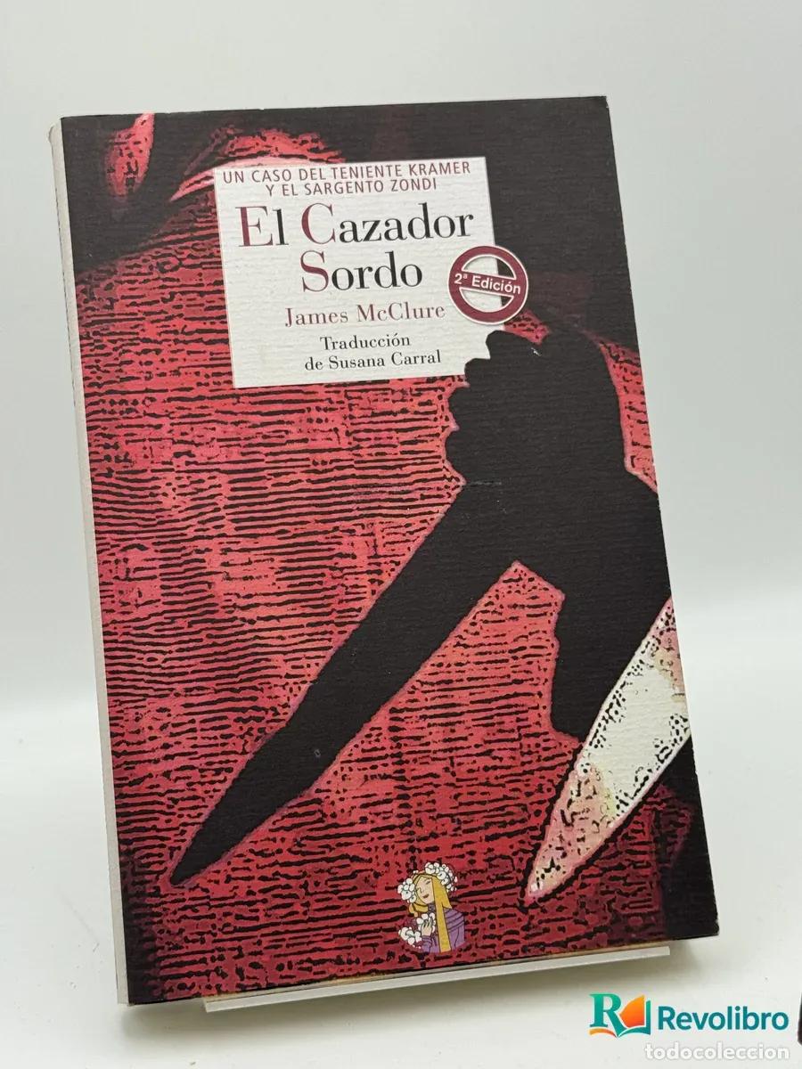 Livres: El Cazador Sordo - James McClure