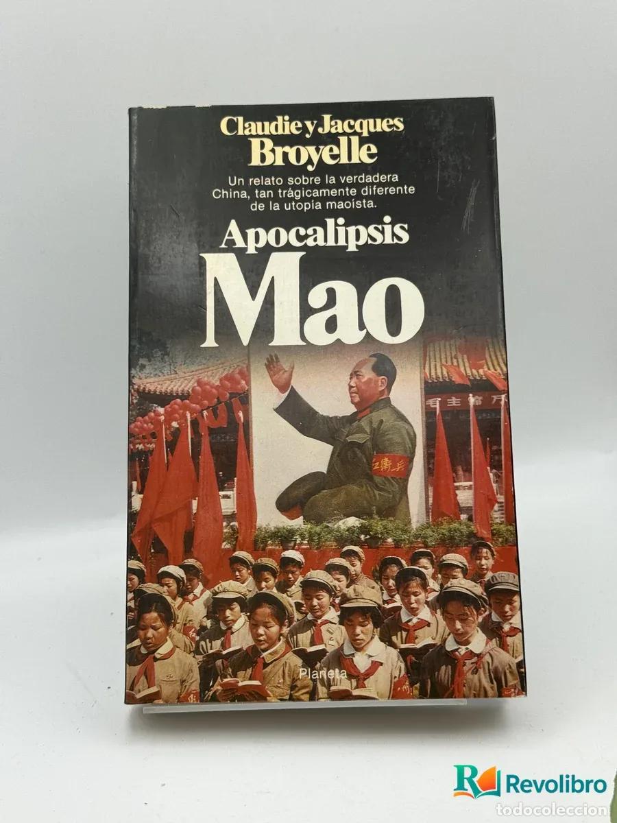 Livres: Apocalipsis Mao - Claudie y Jacques Broyelle