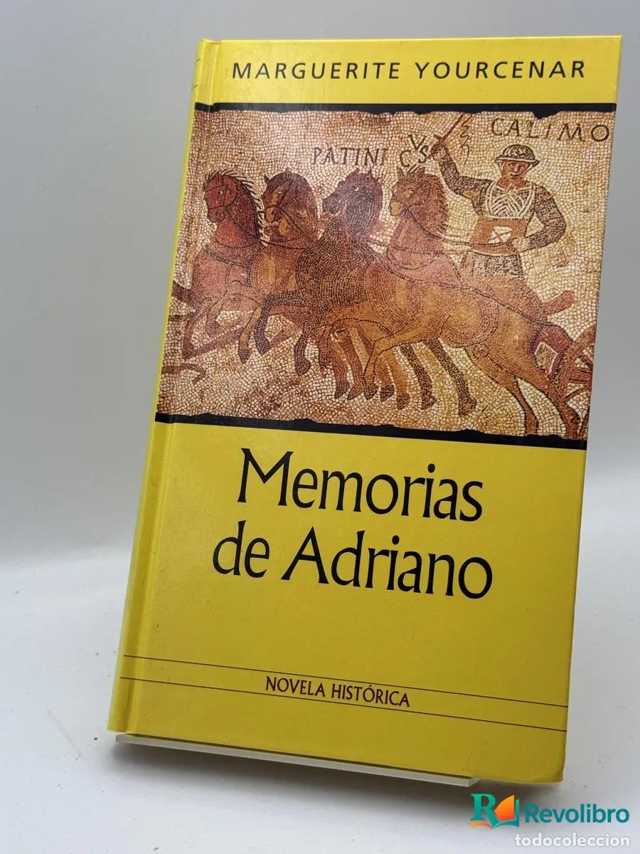 Livres: Memorias de Adriano - Marguerite Yourcenar