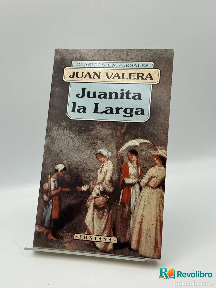 Livres: Juanita la Larga - Juan Valera