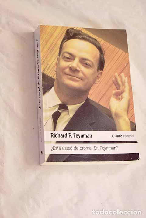 Libros: &iquest;Est&aacute; usted de broma, Sr. Feynman?.- Feynman, Richard Phillips