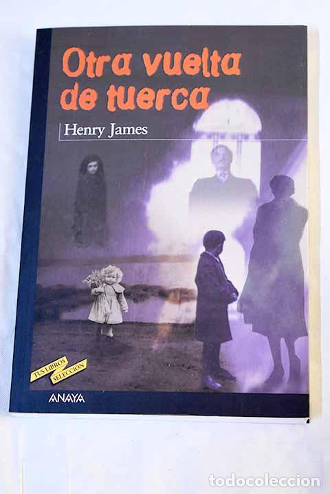 Libri di seconda mano: Otra vuelta de tuerca.- James, Henry