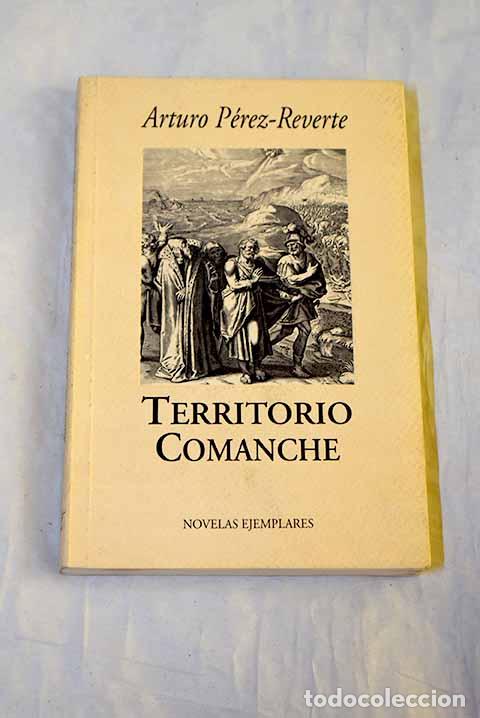 Livros em segunda m&atilde;o: Territorio comanche: un relato.- P&eacute;rez-Reverte, Arturo