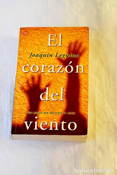 Livros em segunda m&atilde;o: El coraz&oacute;n del viento.- Leguina, Joaqu&iacute;n