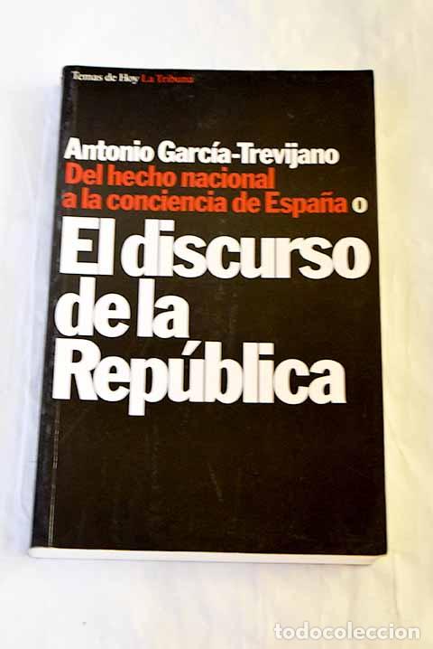 Livres: Del hecho nacional a la conciencia de Espa&ntilde;a o El discurso de la rep&uacute;blica