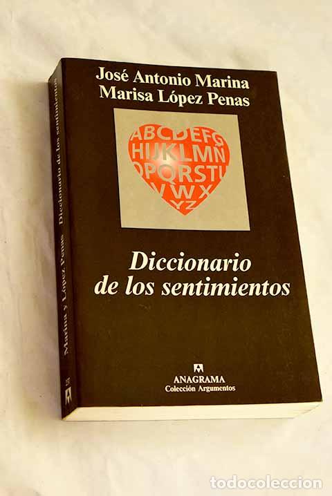 Livres: Diccionario de los sentimientos.- Marina, Jos&eacute; Antonio