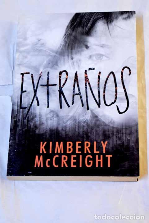 Livres: Extra&ntilde;os: McCreight, Kimberly.- McCreight, Kimberly