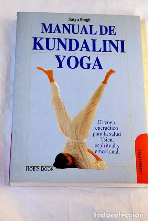 Livres: Manual de kundalini yoga.- Singh, Satya