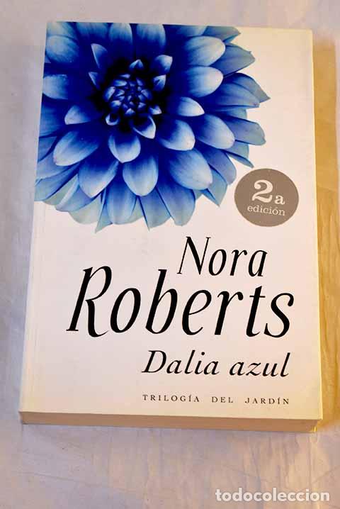 Livres: Dalia azul: Roberts, Nora.- Roberts, Nora
