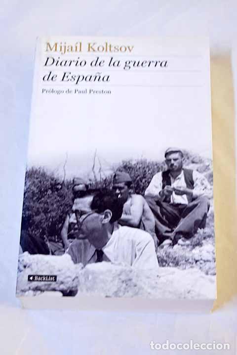 Livres: Diario de la guerra de Espa&ntilde;a.- Koltsov, Mija&iacute;l