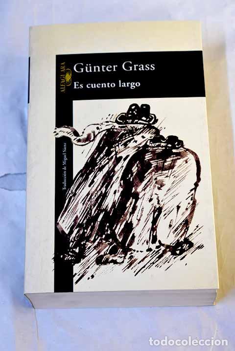 Livros em segunda m&atilde;o: Es cuento largo: Grass, Gunter.- Grass, Gunter