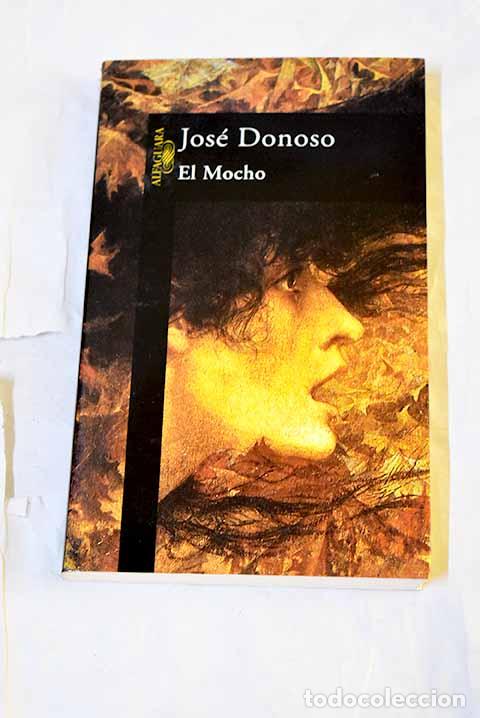 Livros em segunda m&atilde;o: El Mocho: Donoso, Jos&eacute;.- Donoso, Jos&eacute;