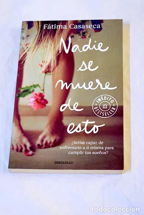 Livros em segunda m&atilde;o: Nadie se muere de esto.- Casaseca, F&aacute;tima