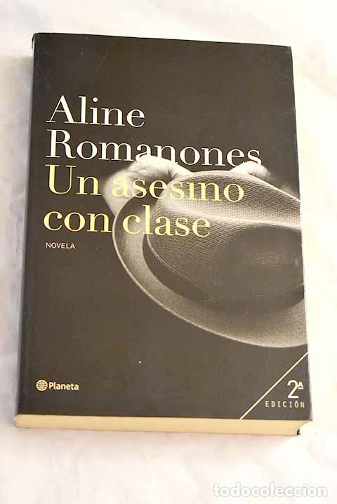 Livros em segunda m&atilde;o: Un asesino con clase.- Romanones, Aline