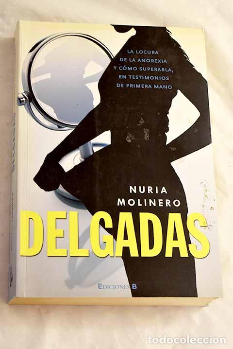 Livros em segunda m&atilde;o: Delgadas: Molinero, Nuria.- Molinero, Nuria