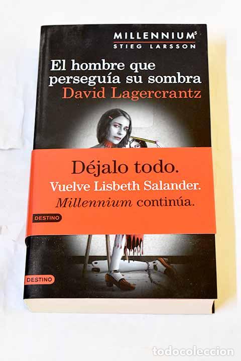 Livros em segunda m&atilde;o: El hombre que persegu&iacute;a su sombra.- Lagercrantz, David