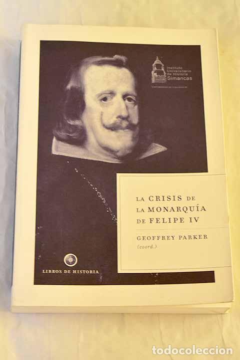 Livros em segunda m&atilde;o: La crisis de la monarqu&iacute;a de Felipe IV