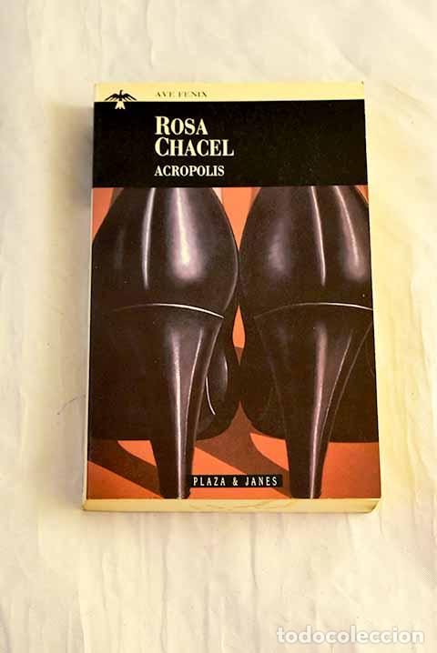 Libri di seconda mano: Acr&oacute;polis: Chacel, Rosa.- Chacel, Rosa