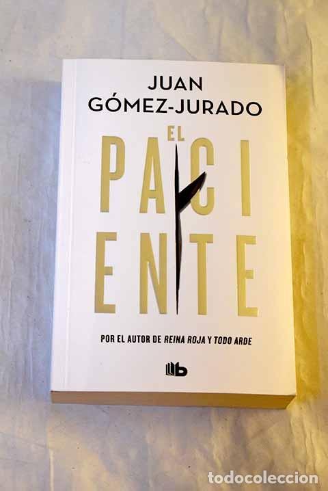 Libri di seconda mano: El paciente: G&oacute;mez-Jurado, Juan.- G&oacute;mez-Jurado, Juan