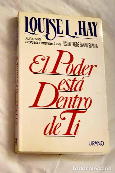 Livres: El poder est&aacute; dentro de ti.- Hay, Louise L.