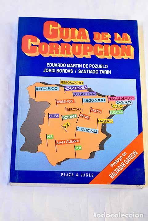 Livros em segunda m&atilde;o: Gu&iacute;a de la corrupci&oacute;n.- Mart&iacute;n de Pozuelo, Eduardo