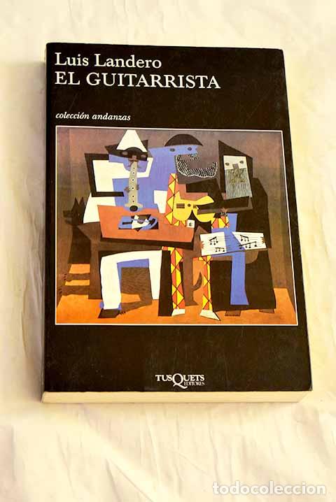 Livros em segunda m&atilde;o: El guitarrista: Landero, Luis.- Landero, Luis