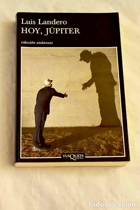 Livros em segunda m&atilde;o: Hoy, J&uacute;piter: Landero, Luis.- Landero, Luis