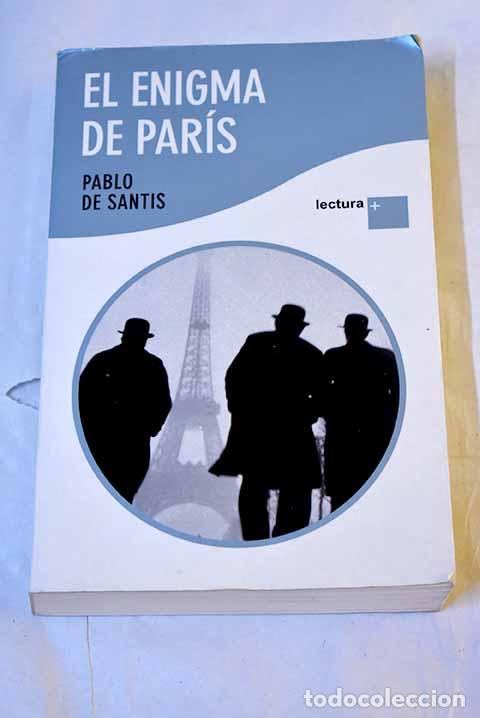 Livros em segunda m&atilde;o: El enigma de Par&iacute;s: Santis, Pablo de.- Santis, Pablo de