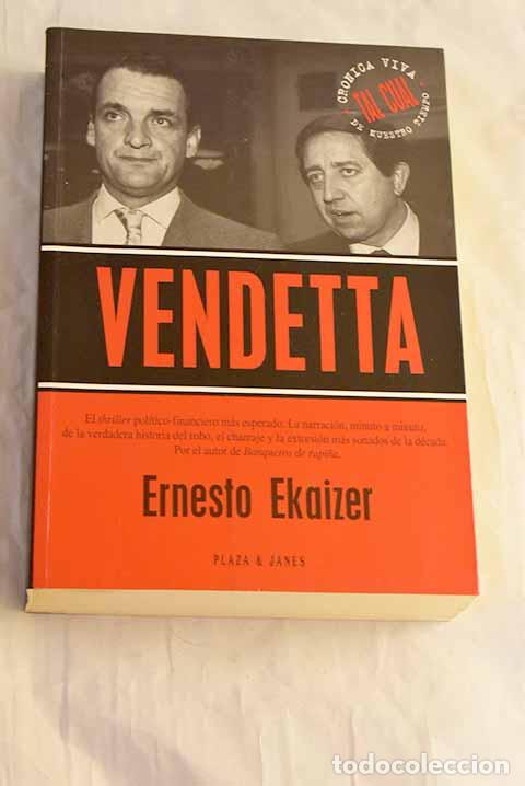 Livros em segunda m&atilde;o: Vendetta: Ekaizer, Ernesto.- Ekaizer, Ernesto